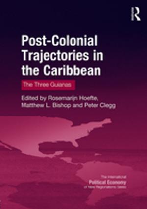 Cover of the book Post-Colonial Trajectories in the Caribbean by John Oakland