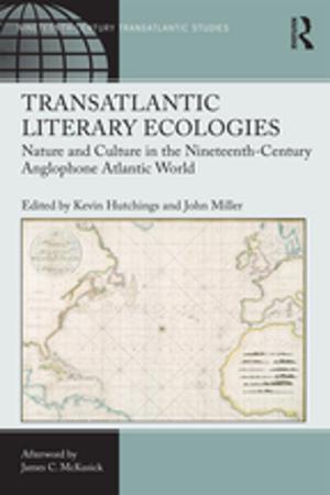 Cover of the book Transatlantic Literary Ecologies by Patricia MacCormack