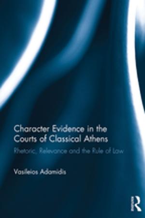 Cover of the book Character Evidence in the Courts of Classical Athens by Chris Carter