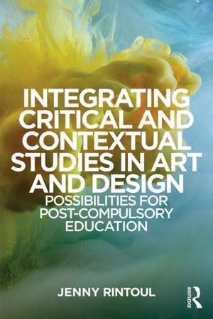 Book cover of Integrating Critical and Contextual Studies in Art and Design