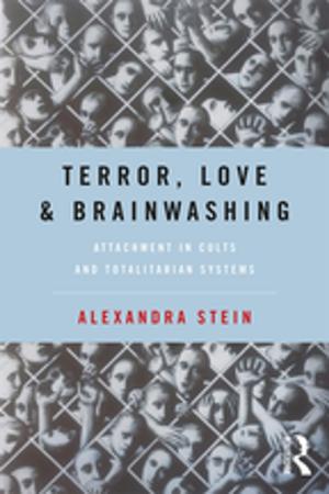 Cover of the book Terror, Love and Brainwashing by Fabienne Brochier, Mike Diprose, Nabeel Nasser, Sheila Stratford