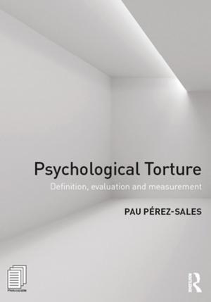 Cover of the book Psychological Torture by Colleen Ward, Stephen Bochner, Adrian Furnham