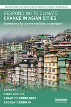 Cover of the book Responding to Climate Change in Asian Cities by Vicki Coppock, John Hopton