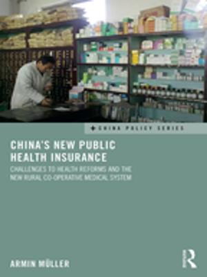Cover of the book China's New Public Health Insurance by David Cheetham