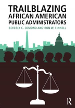 Cover of the book Trailblazing African American Public Administrators by W. W. Rostow