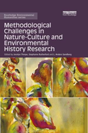 Cover of the book Methodological Challenges in Nature-Culture and Environmental History Research by Sharon Weinblum