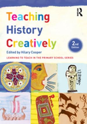 Cover of the book Teaching History Creatively by Lesley J Rogers