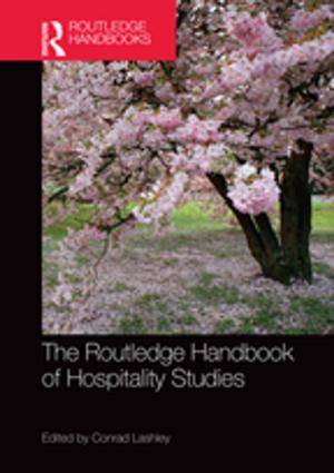 Cover of the book The Routledge Handbook of Hospitality Studies by Elizabeth A Corley, Heather E. Campbell