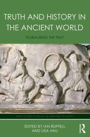 Cover of the book Truth and History in the Ancient World by Larry Barnett