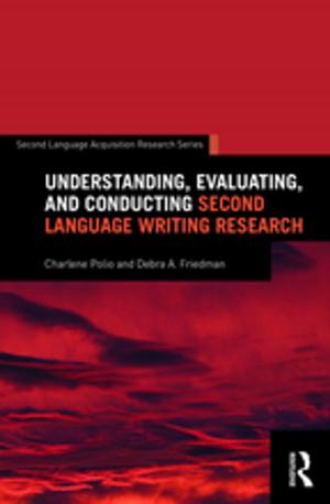 Cover of the book Understanding, Evaluating, and Conducting Second Language Writing Research by 