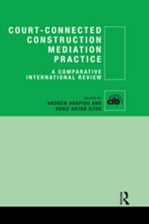 Cover of the book Court-Connected Construction Mediation Practice by Don Samuelson, Dennis Brooks