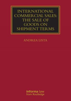 Book cover of International Commercial Sales: The Sale of Goods on Shipment Terms