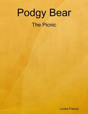 Cover of the book Podgy Bear - The Picnic by Antony Hammond
