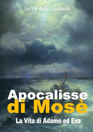 Cover of the book Apocalisse di Mosè by Sant'Agostino d'Ippona