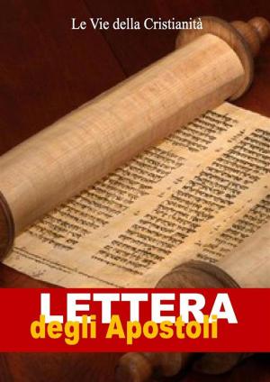 Cover of the book Lettera degli Apostoli by Chiesa Cristiana Anglo Cattolica