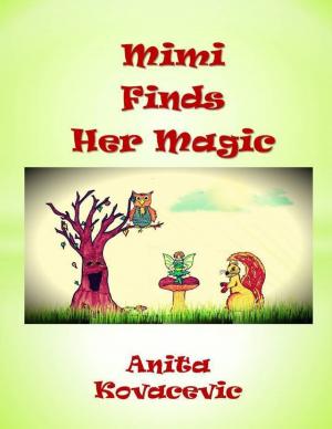Cover of the book Mimi Finds Her Magic by Dennis van Westerborg