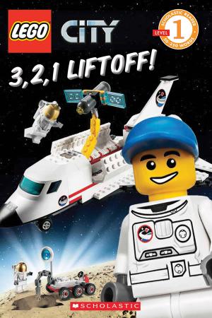 Cover of the book LEGO City: 3, 2, 1, Liftoff! (Level 1) by Geronimo Stilton