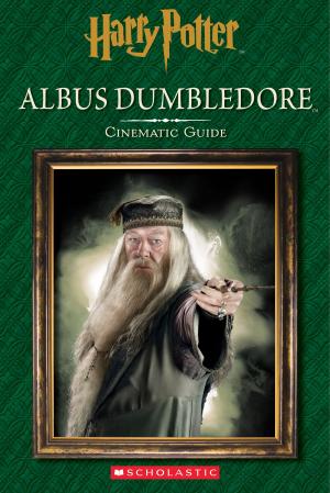 Cover of the book Harry Potter: Cinematic Guide: Albus Dumbledore by Meredith Rusu