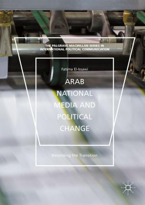 Cover of the book Arab National Media and Political Change by Hanneke Stuit