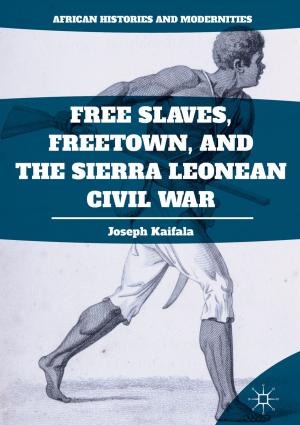 Cover of the book Free Slaves, Freetown, and the Sierra Leonean Civil War by V. Davidov