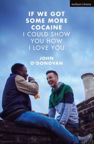 Cover of the book If We Got Some More Cocaine I Could Show You How I Love You by Daniel Mersey