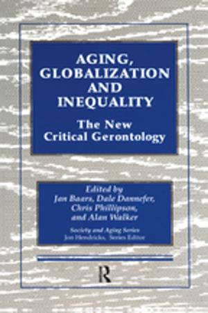 Cover of the book Aging, Globalization and Inequality by Meg Twycross, Sarah Carpenter