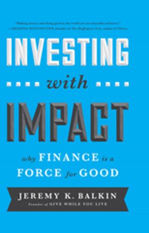 Cover of the book Investing with Impact by Margaret Sleeboom-Faulkner