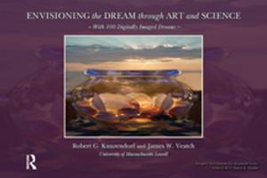 Cover of the book Envisioning the Dream Through Art and Science by Emily Höckert