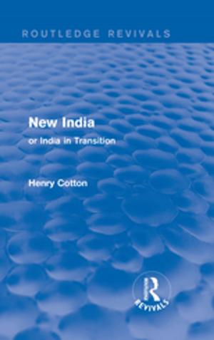 Cover of the book Routledge Revivals: New India (1909) by Yonca Hurol