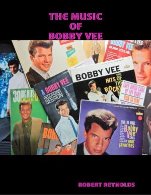 Cover of the book The Music of Bobby Vee by Steve Jones