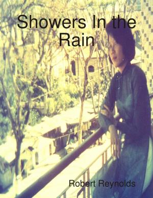 Cover of the book Showers In the Rain by Charles E. Morgan, III