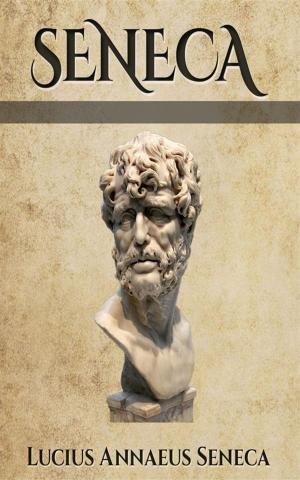 Cover of the book Seneca (Illustrated) by Einhard