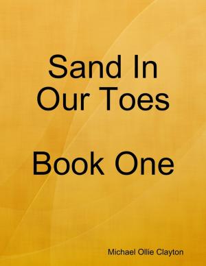 Book cover of Sand In Our Toes Book One