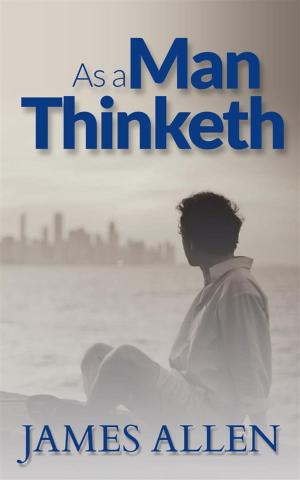 Book cover of As a Man Thinketh