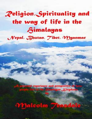 Cover of the book Religion, Spirituality and the Way of Life in the Himalayas by Jennifer Coleman