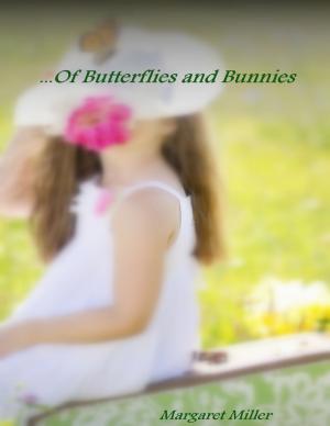 Cover of the book ...Of Butterflies and Bunnies by John Bura, Alexandra Kropova, Glauco Pires