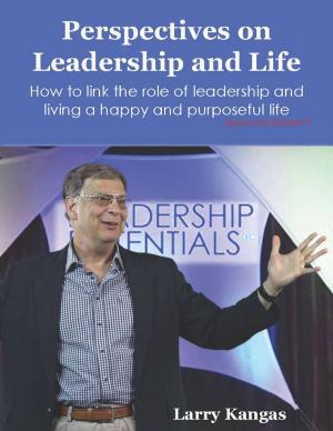 Cover of the book Perspectives On Leadership and Life by Sean Mosley