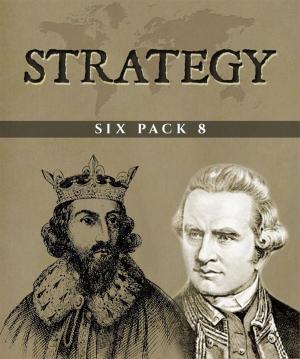 Cover of the book Strategy Six Pack 8 (Illustrated) by James Willard Schultz