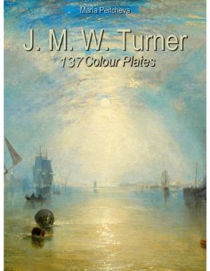 Book cover of J. M. W. Turner: 137 Colour Plates
