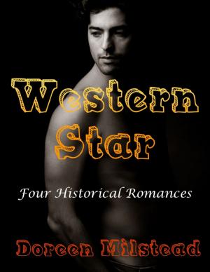 Cover of the book Western Star: Four Historical Romances by Jerry Wats