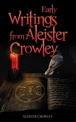 Book cover of Early Writings of Aleister Crowley