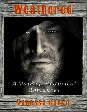 Book cover of Weathered: A Pair of Historical Romances
