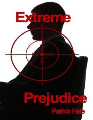 Book cover of Extreme Prejudice