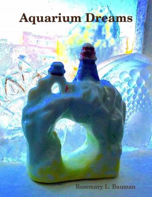 Cover of the book Aquarium Dreams by Lucian Aeris, Lao Tzu