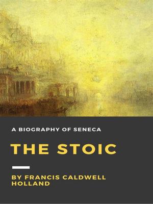 Cover of the book The Stoic (Illustrated) by Aleister Crowley