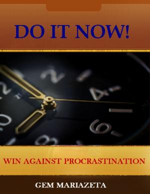 Book cover of Do It Now! - Win Against Procrastination
