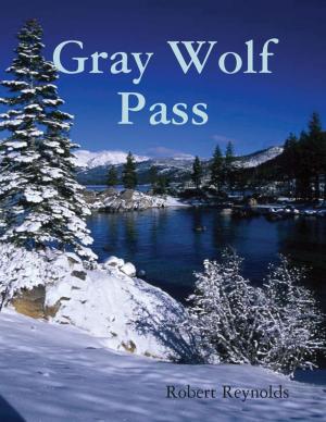 Cover of the book Gray Wolf Pass by Mike Hockney