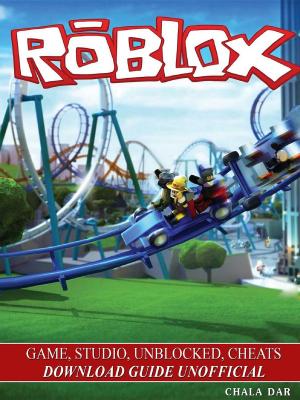 Book cover of Roblox Game, Studio, Unblocked, Cheats Download Guide Unofficial