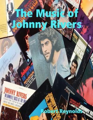 Cover of the book The Music of Johnny Rivers by Candy Kross