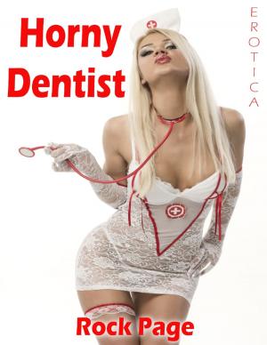Book cover of Erotica: Horny Dentist